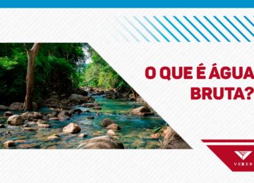 banner com imagem de um rio que ilustra o post: O que é água bruta?